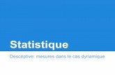 Statistique - Page principale de Sylvain Boivin - UQACdimsboiv.uqac.ca/STAT/z/descriptive/mesuresT/StatDescriptiveT.pdf · Mesures de dispersion Les 2 plus courantes sont basées