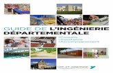 GUIDE DE L’INGÉNIERIE DÉPARTEMENTALE · à des réglementations complexes et au retrait de l’État en matière . d’assistance technique, le Département de Lot-et-Garonne