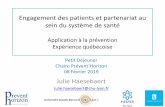 Engagement des patients et partenariat au sein du système ...chaire-prevent-horizon.fr/files/2018/12/Slides... · • Engagement «citoyen » ou « du public» ... • Le dialogue