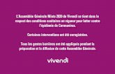 L’Assemblée Générale Mixte 2020 de Vivendi se tient dans ... · • Faits marquants 2019 et perspectives 2020 - Arnaud de Puyfontaine • Projets transversaux - Maria Garrido