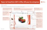 Passer de PowerPoint 2007 à Office 365 pour les entreprisesdownload.microsoft.com/download/7/9/d/79d15738-a34f-481e... · 2018-10-15 · Passer de PowerPoint 2007 à Office 365 pour