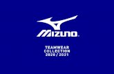 TEAMWEAR COLLECTION 2020 / 2021 - Centrale Club...2016 Mizuno signe un partenariat avec la Fédération Anglaise d‘Aviron. 2019 Mizuno devient fournisseur officiel des clubs de Volleyball