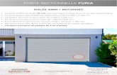 PORTE SECTIONNELLE FURIA - Axone Spadone...• La porte FURIA est isolée 40 mm avec panneaux 2 faces acier et mousse polyuréthane. • La porte sectionnelle FURIA est disponible