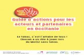 Guide d'actions acteurs et partenaires - IREPS Occitanie · Après une première édition réussie en 2016, Santé publique France renouvelle l’opération Moi(s) sans tabac en 2017.