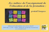 Les métiers de l’enseignement de l’éducation et de la ... · - La 2e partie de l'entretien se déroule en français. Elle permet de vérifier, à partir de l'analyse des productions