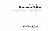 CyberLink Power2Godownload.cyberlink.com/ftpdload/user_guide/power2... · WaveEditor 2* Comprend la dernière version de ce logiciel d’édition audio, avec le mixage multipiste