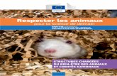 pour la science de demain · 4 Les articles connexes de la directive 2010/63/UE Structure chargée du bien-être des animaux Considérant 31 «Il y a lieu d’accorder la plus haute