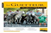 Le Magazine d’information de la Ville de Saint Mathieu de Treviers … · 2015-06-29 · N°27 / Juillet 2015 - Le Guetteur de Montferrand 3 É dito rial Jérôme LOPEZ Maire de