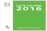 BMP LISTE DE PRIX2016 - ateliers-gerine.ch · Le menu vous permet alors de sélectionner la scène que vous désirez. Nous enregistrons également vos données sur votre disque dur