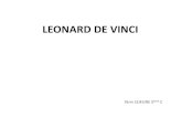LEONARD DE VINCI - lewebpedagogique.com · Leonard de Vinci est également la peinture. Leonard de Vinci a peint de très nombreux portraits de femmes mais un seul portrait d’homme.
