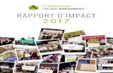 RAPPORT D’IMPACT 2017 - Collège Montmorency€¦ · Collège Montmorency. En 2017, une quinzaine de projets ont bonifié la forma-tion de milliers d’étudiants, en plus d’enrichir