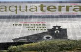 aquaterra 2004/2 Securité des barrages: Tous les risques ... · La catastrophe de Malpasset près de Fréjus, dans le sud de la France, surve-nue en 1959, a montré combien étaient