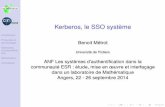 Kerberos, le SSO systèmeanf2014.mathrice.fr/mardi/kerberos.pdf · Introduction Protocole et terminologie Scénarios d’authentiﬁca-tion Sécurisation Conclusion Royaume Déﬁnition