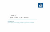 CLIMATHD Climat d’Hier et de Demain · 2017-06-19 · Patrick Josse Météo-France -Direction de la Climatologie et des Services Climatiques. CLIMATHD Climat d’Hier et de Demain
