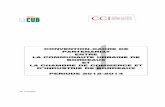 V12 - PROJET de Convention de partenariat CUBCCI 2012-2014 · 2016-03-30 · durable. Objectifs communs La CUB et la CCIB sont deux acteurs majeurs du développement économique du