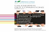 Calendrier des formations · 2018-02-16 · Informatique Communication Comptabilite. associa Gouvernance Montage de projet et fonctionnement ... échange de pratiques entre associations