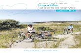 Dossier de presse Vendée vacances actives · 2015-04-21 · Réalisation février 2014. Dossier de presse réalisé par Vendée Expansion – 33 rue de l’Atlantique - CS 80206