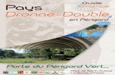 Guide Pays pratique Dronne-Double... La Bastide de Saint-Aulaye, Station Verte aux portes du Périgord Vert. Fondée en 1288, la cité conserve de cette époque le pont et église