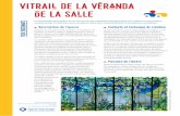 VITRAIL DE LA VÉRANDA DE LA SALLE...VITRAIL DE LA VÉRANDA DE LA SALLE Description de l’œuvre Élément de transition entre l’intérieur et l’extérieur de l’habitat, le