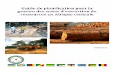 Guide de planification pour la gestion des zones d ... · xperts des Ministères en charge des forêts ou de l’environnement Bruno Mfou'ou Mfou'ou, Forest Director, Republic of