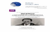Bulletin Octobre 2015 - Freepostale.free.fr/libes/octobre2015/Bulletin-information-Memoire-Merm… · La prochaine « Regata Jean Mermoz » organisée par le « Club de Regatas l’Aviron