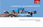 COMPTE ADMINISTRATIF CA... · 2019-01-09 · COMPTE ADMINISTRATIF >Rapport de présentation 2015. 1 SOMMAIRE 1. ... En 2015, les produits des services et du domaine se chiffrent à