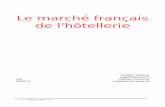 Le marché français de l'hôtelleried1n7iqsz6ob2ad.cloudfront.net/document/pdf/5385bc4ce7e65.pdf · 2014-05-28 · A – La situation actuelle ... Au niveau des services, on trouve