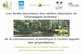 Les forêts anciennes des vallées alluviales de Champagne ...€¦ · CHEVALIER R. (Cemagref), GAUDIN S. (CRPF) Plan . Berthelot et al., 2009 : « Biodiversité floristique, entomologique