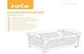 commuter gemm - Joie Baby UK | Explore Joie · PDF file thickness of the mattress must not be more than 25 mm, that the internal height ( the distance from the top of the mattress