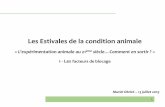 Les Estivales de la condition animale · 2019-09-14 · 4 3. Législation nationale • La directive européenne 2010/63/UE a été transposée à minima en droit français • Il