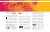 2020 FORESIGHT · f BONUS FEATURE T he 2019 novel coronavirus (aka COVID-19) threw every-one a curve ball this year, but optometrists are a resilient breed. After too many weeks of