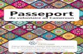 Passeport - France Volontaires€¦ · Photocopie légalisée de votre passeport Pour les photocopies légalisées, le timbre coûte 1000 XFA et s’obtient dans toute instituion