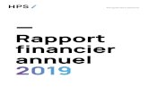 Rapport financier annuel 2019 - HPS HP… · 2 RAPPORT FINANCIER ANNUEL 2019 RAPPORT FINANCIER ANNUEL 2019 3 SOMMAIRE RAPPORT D’ACTIVITÉ 4 7 Présentation de HPS 7 Profil 8 La