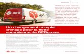 étude de cas - Avery Dennison | Graphics · « DPDgroup Rebranding 2015-2017 », impliquant son parc de véhicules dans l ensemble de l Europe. Le projet était important, impliquant