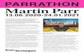 COMMUNIQUÉ DE PRESSE PARRATHON Martin Parr...Martin Parr est le chroniqueur de notre temps. Face au flot toujours croissant d’images diffusées par les médias, ses photographies