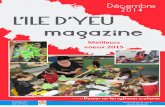 L’ILe d’Yeu magazine · 2016-07-13 · 2 edito Le Bulletin Municipal devient « L’Île d’Yeu magazine ». Au-delà d’un simple changement de nom devenu un peu dé-suet,