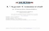 21 Guide pratique de l'Agent Commercial · 2018-06-21 · Qu’est-ce qu’un Agent Commercial ? L’Agent Commercial est un mandataire qui, à titre de profession indépendante,