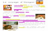 Eklablogekladata.com/.../Le-voyage-d-Oregon-texte-a-etudier.docx · Web view11.On cheminait sous la grêle. On festoyait dans les maïs. On somnolait dans l'herbe tiède. On rêvait