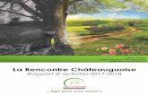 La Rencontre Châteauguoise · 2018-07-12 · La Rencontre Châteauguoise offre un lieu permettant aux familles et aux pesonnes dans le besoin de se encont e, de patage et d’obteni