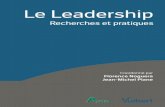 Le Leadership · 2016-05-27 · Les théories du leadership : évolution des pratiques et des modèles 7 Chapitre 2. ... une approche par les rôles 87 Chapitre 6. Du manager au leader