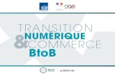 TRANSITION COMMERCE BtoB - entreprises.gouv.fr · Les tendances en matière de pratiques d’achat de la part des professionnels et des entreprises Les enjeux clés de la transition