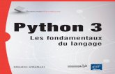 Python 3 · Python 3 Les fondamentaux du langage 38,90 € ISBN : 978-2-7460-8859-7 Sébastien CHAZALLET Ce livre sur les fondamentaux du langage Python 3 s’adresse à tout profession-