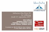 Influence-Day Paris #5 by veillemag...organisé par Veille Magazine Jeudi 14 septembre 2017 à Paris en partenariat avec MBA ESG. A partir de 8h30 au 35 avenue Philippe Auguste, 75011