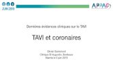 TAVI et coronaires . آ  Derniأ¨res أ©vidences cliniques sur le TAVI TAVI et coronaires Olivier Darremont