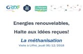 Energies renouvelables, Halte aux idées reçues!...GAEC du Champs Fleuri Liffré (35) Agribiométhane Mortagne-sur-Sèvre (85) Les Longs Champs Andelnans (90) Panais Energie Thennelières