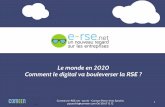 Le monde en 2020 Comment le digital va bouleverser la RSE · des entreprises à la RSE. Comeen/e-RSE.net - Jan.16 - Contact Pierre-Yves Sanchis pysanchis@comeen.com ... Community