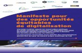 Manifeste pour des opportunités équitables de digitalisation · 2019-11-21 · Manifeste pour des opportunités équitables de digitalisation 3 QUATRE CAPACITÉS CLÉS SONT DONC