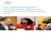 La représentation des jeunes dans les parlements nationauxarchive.ipu.org/pdf/publications/youthrep-f.pdf · 2016-03-13 · profit Internet, notamment les réseaux sociaux, pour
