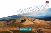 FUERTEVENTURA · Fuerteventura: un engagement pour la préservation de l’environnement. Dans un territoire avec des valeurs naturelles (paysage, géologie, faune et flore) et culturelles