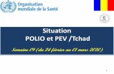 Situation POLIO et PEV /Tchad - HumanitarianResponse · 2020-04-30 · Tx PFA non polio annualisé % selles collectées dans 14 JRS % des cas notifiés et investigation 2jrs Bahr
